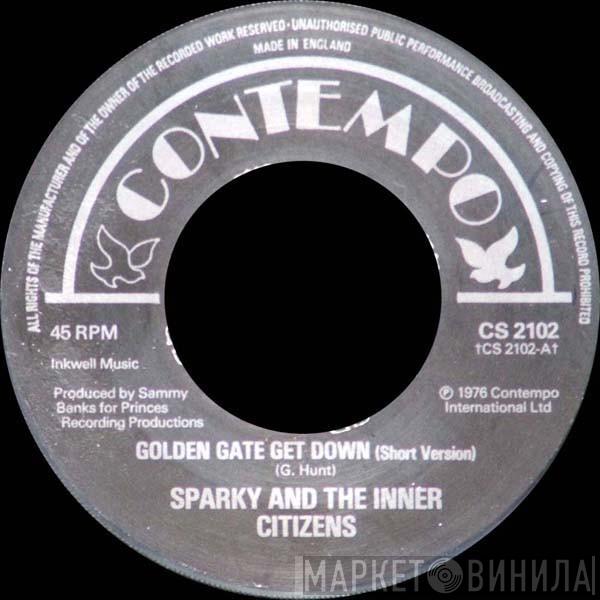 Sparky And The Inner Citizens - Golden Gate Get Down