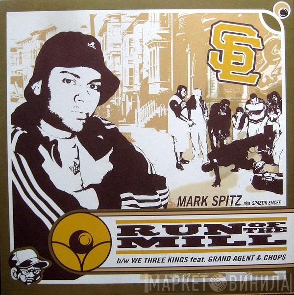 Spaztik MC, Mark Spitz - Run Of The Mill (Remix) / We Three Kings