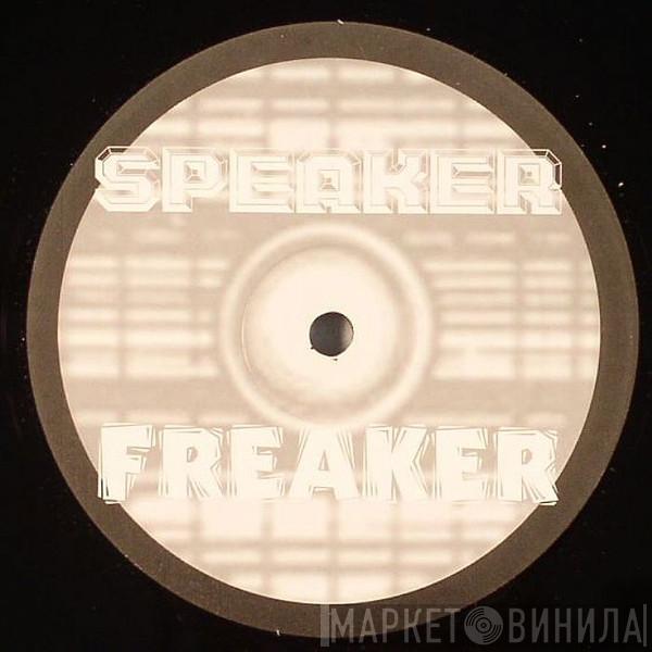  - Speaker Freaker