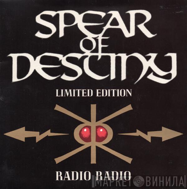 Spear Of Destiny - Radio Radio