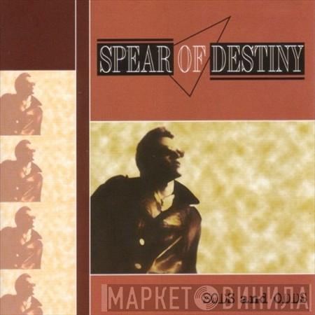 Spear Of Destiny - Sods And Odds