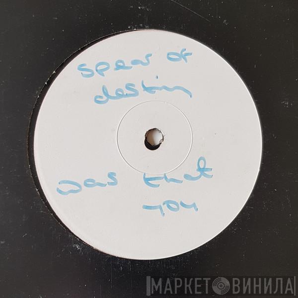 Spear Of Destiny - Was That You?