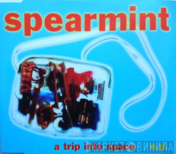 Spearmint  - A Trip Into Space E.P.