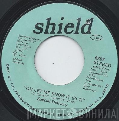 Special Delivery - Oh Let Me Know It