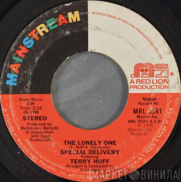 Special Delivery, Terry Huff - The Lonely One