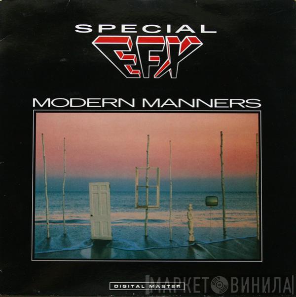 Special EFX - Modern Manners