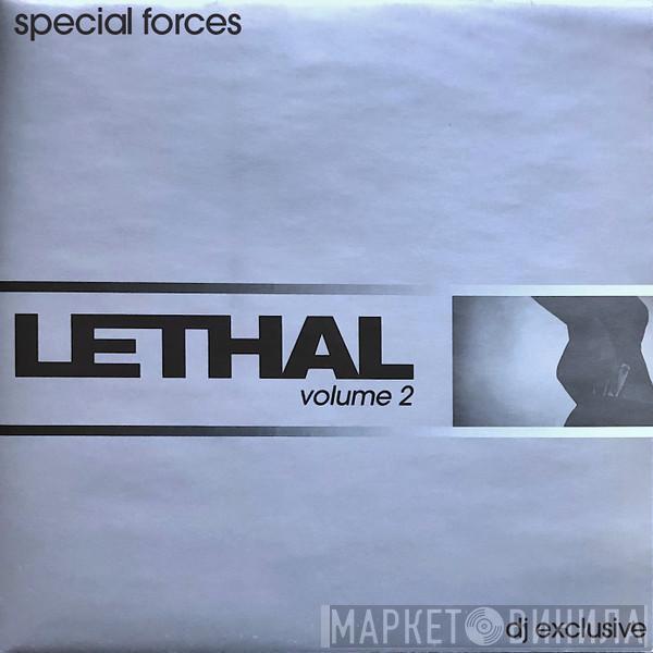 Special Forces - Lethal (Volume 2)
