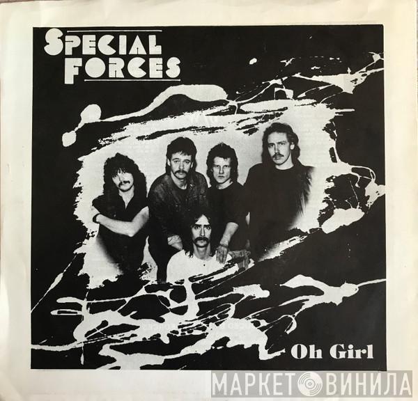 Special Forces  - Oh Girl