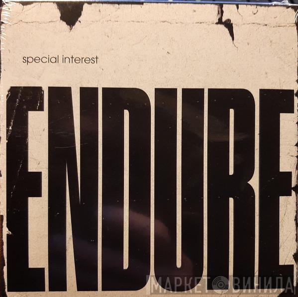 Special Interest  - Endure