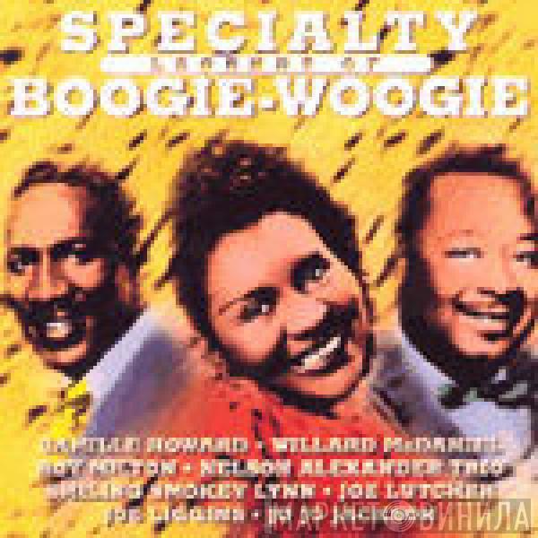  - Specialty Legends Of Boogie-Woogie