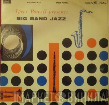 Specs Powell - Presents Big Band Jazz