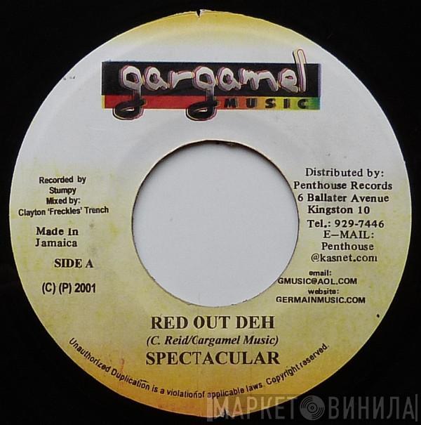 Spectacular - Red Out Deh