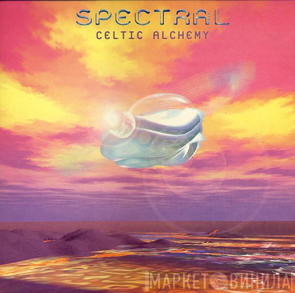 Spectral - Celtic Alchemy