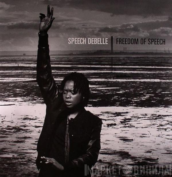 Speech Debelle - Freedom Of Speech