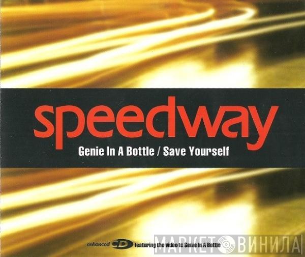 Speedway  - Genie In A Bottle / Save Yourself