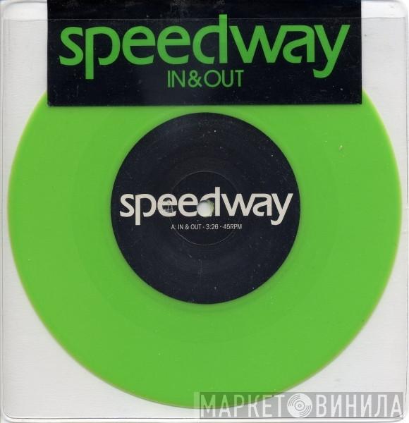 Speedway  - In & Out