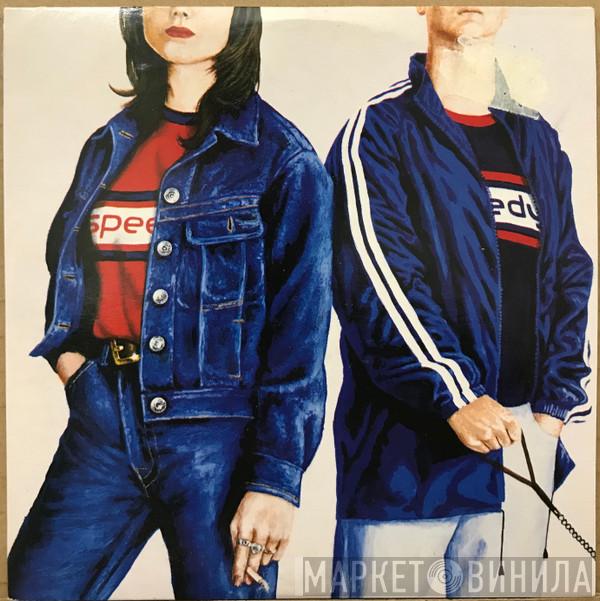 Speedy  - Anytime Anyplace Nowhere / Heard Seen Done Been