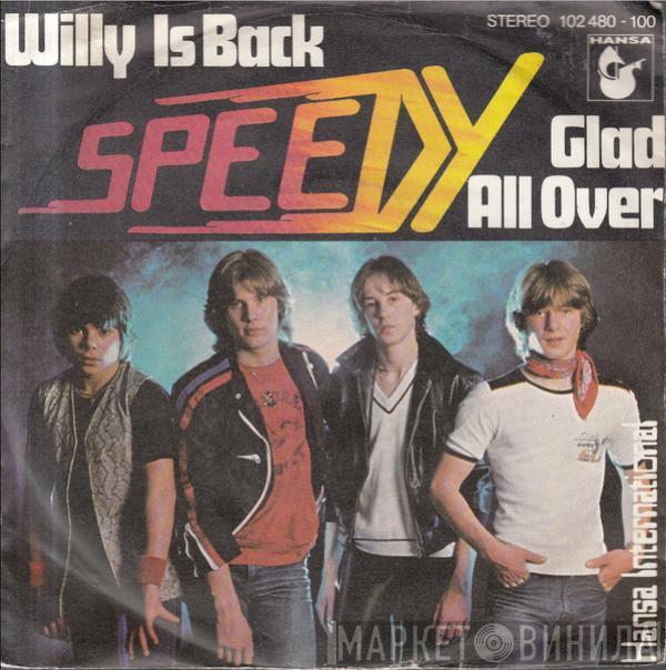 Speedy  - Willy Is Back / Glad All Over