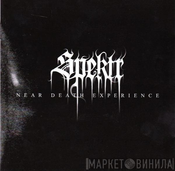 Spektr  - Near Death Experience