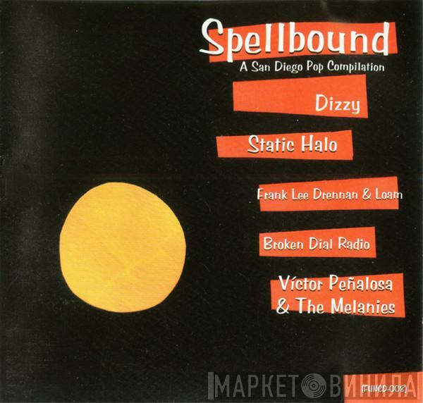  - Spellbound: A San Diego Pop Compilation