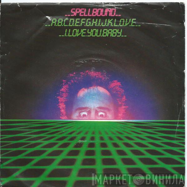 Spellbound  - ABCDEFGHIJKL.O.V.E., I Love You, Baby
