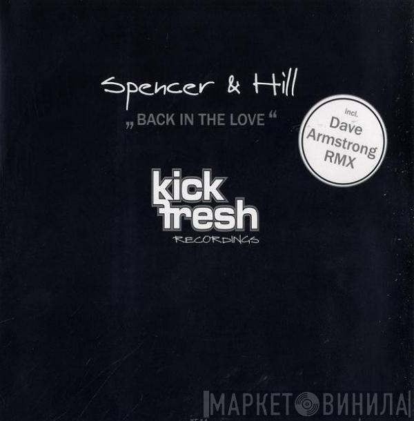 Spencer & Hill - Back In The Love