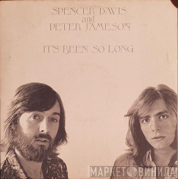 Spencer Davis, Peter Jameson - It's Been So Long