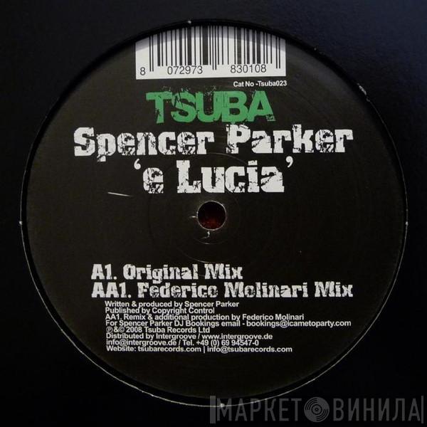 Spencer Parker - e Lucia