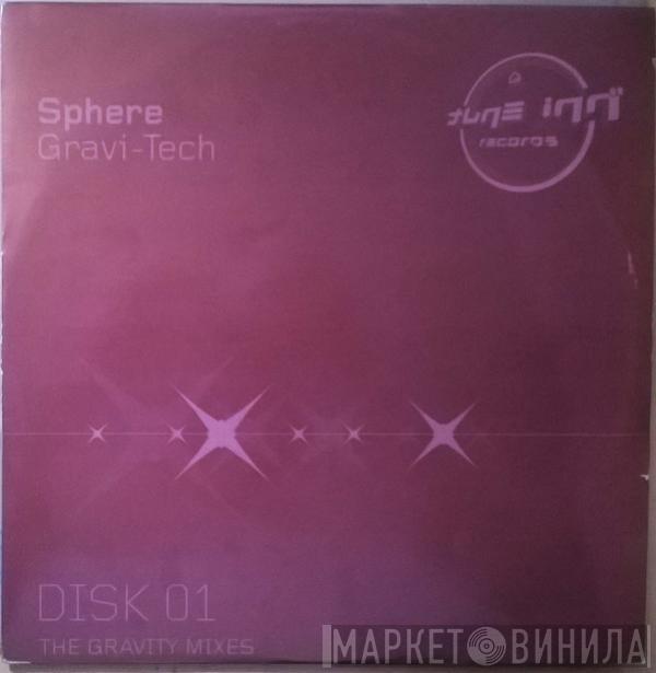 Sphere - Gravi-Tech