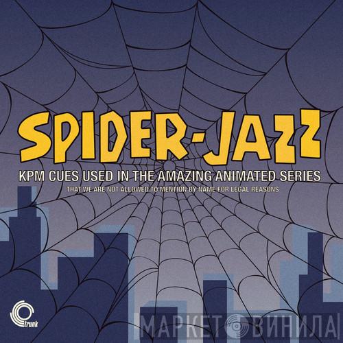  - Spider-Jazz