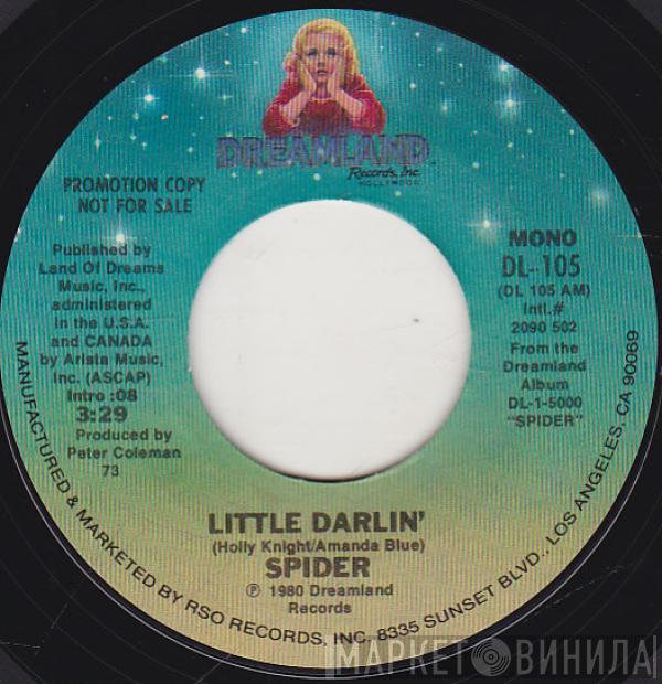  Spider   - Little Darlin'
