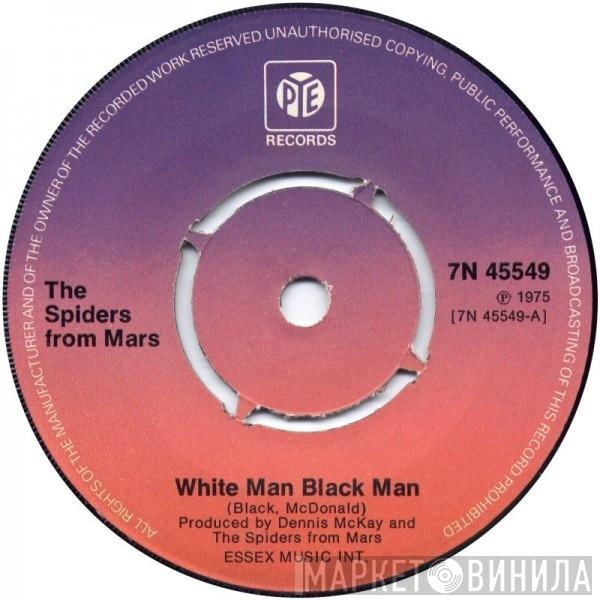 Spiders From Mars - White Man, Black Man