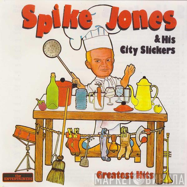 Spike Jones And His City Slickers - Greatest Hits