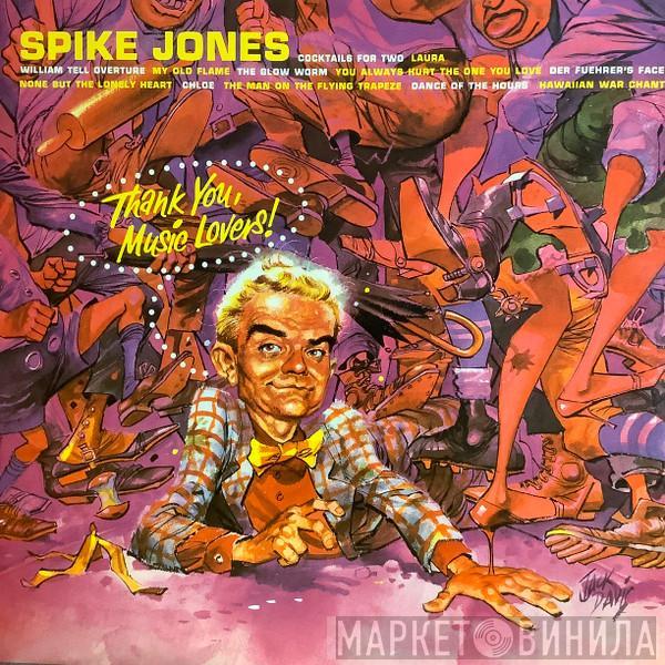 Spike Jones And His City Slickers - Thank You, Music Lovers!