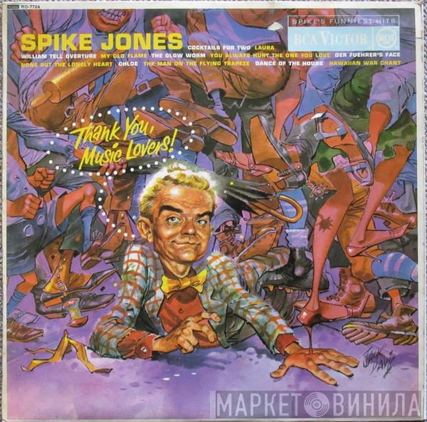 Spike Jones And His City Slickers - Thank You, Music Lovers
