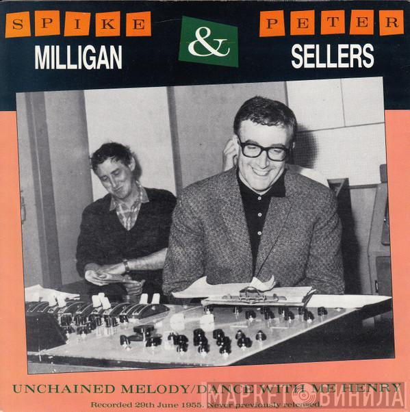 Spike Milligan, Peter Sellers - Unchained Melody/Dance With Me Henry