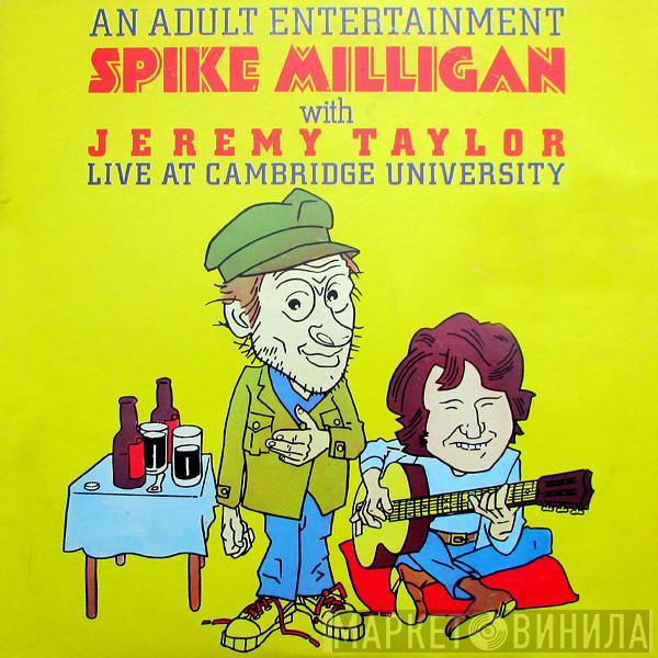 Spike Milligan, Jeremy Taylor - An Adult Entertainment Spike Milligan With Jeremy Taylor Live At Cambridge University