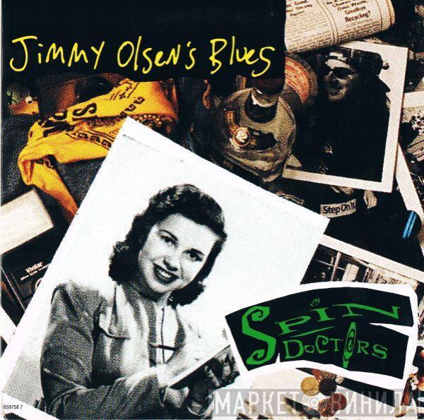 Spin Doctors - Jimmy Olsen's Blues