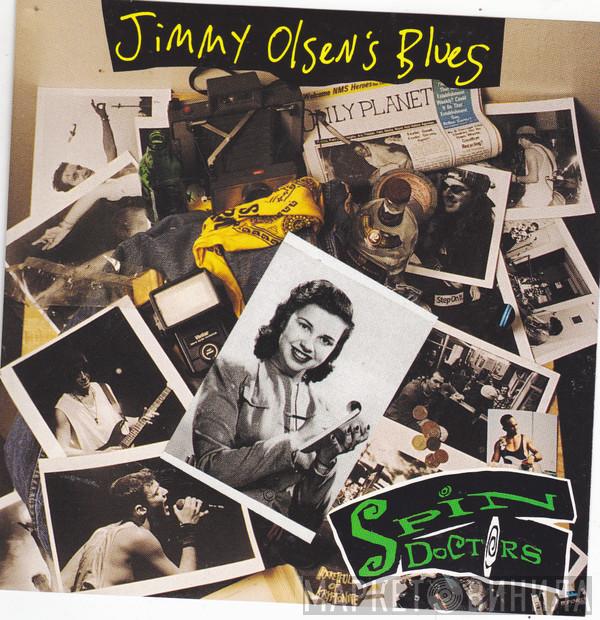 Spin Doctors - Jimmy Olsen's Blues