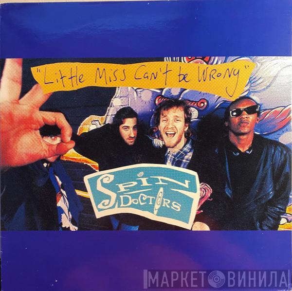  Spin Doctors  - Little Miss Can't Be Wrong
