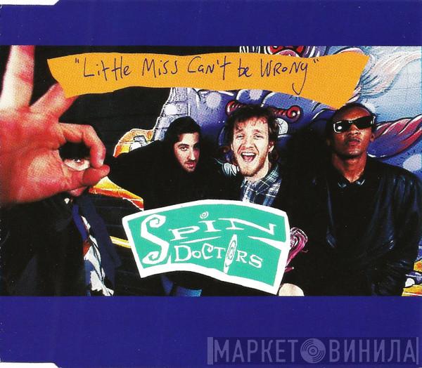  Spin Doctors  - Little Miss Can't Be Wrong
