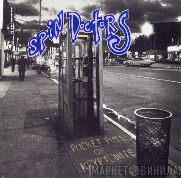 Spin Doctors - Pocket Full Of Kryptonite