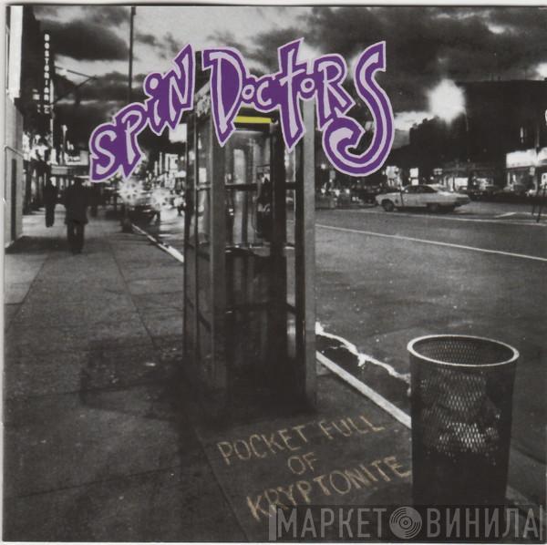  Spin Doctors  - Pocket Full Of Kryptonite