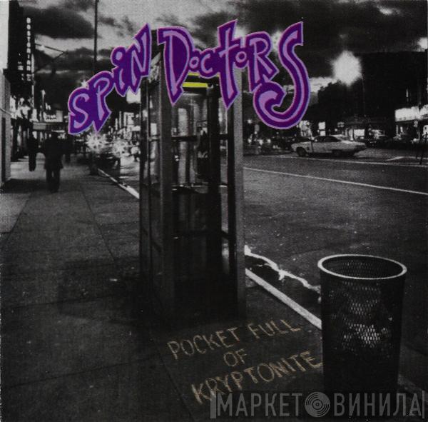  Spin Doctors  - Pocket Full Of Kryptonite