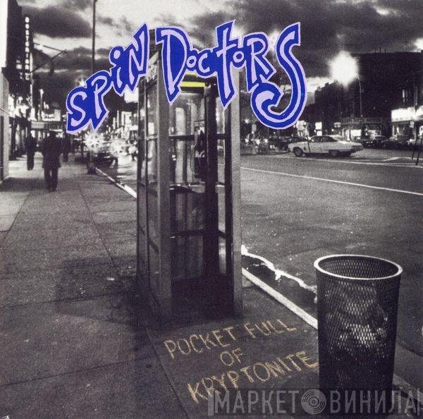  Spin Doctors  - Pocket Full Of Kryptonite
