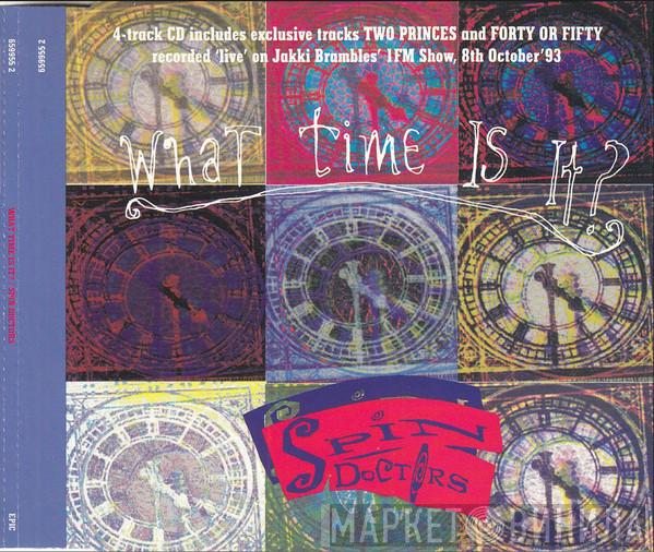 Spin Doctors - What Time Is It?