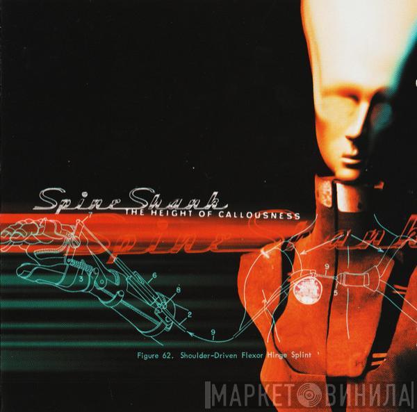 Spineshank - The Height Of Callousness