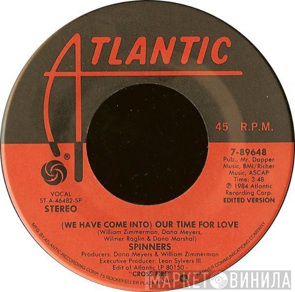  Spinners  - (We Have Come Into) Our Time For Love / All Your Love