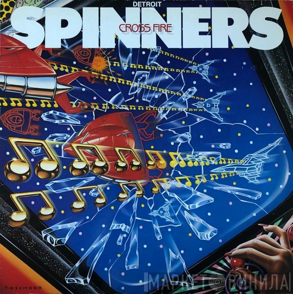 Spinners - Cross Fire