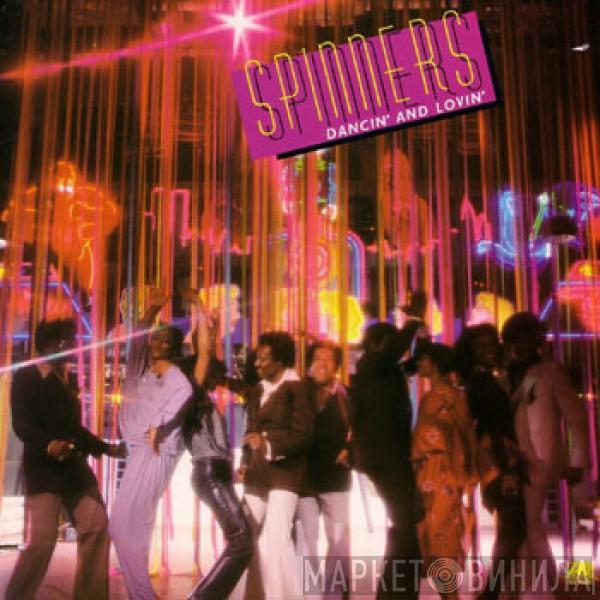 Spinners - Dancin' And Lovin'